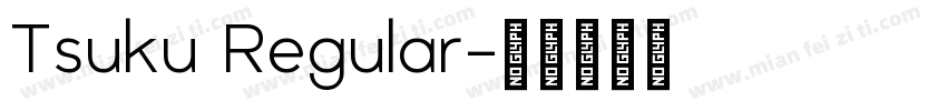 Tsuku Regular字体转换